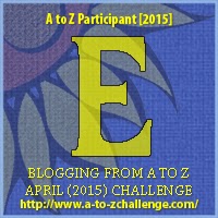 A to Z Challenge Bade "E"